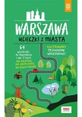 Przewodniki - Warszawa. Ucieczki z miasta w.2 - miniaturka - grafika 1