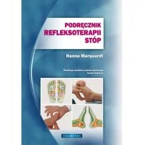 Podręcznik refleksoterapii stóp - Marquardt Hanne
