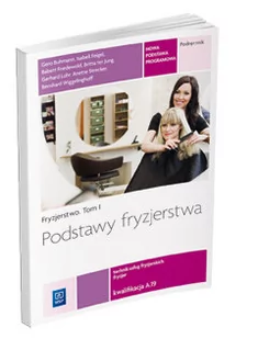 WSiP Branża fryzjerstwo i kosmetyka. Stylizacja. Tom 1. Kreowanie wizerunku we fryzjerstwie. Kwalifikacja A.23. Podręcznik. Nauczanie zawodowe - szkoła pon - Podręczniki dla szkół zawodowych - miniaturka - grafika 1