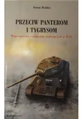 Historia świata - Przeciw Panterom i Tygrysom Drabkin Artiom - miniaturka - grafika 1