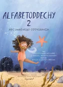 Książki edukacyjne - Alfabetoddechy 2. ABC UWAŻNEGO ODDYCHANIA - Willard Christopher, Daniel Rechtschaffen - miniaturka - grafika 1