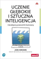 E-booki - informatyka - Uczenie głębokie i sztuczna inteligencja. Interaktywny przewodnik ilustrowany - miniaturka - grafika 1