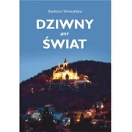 Poezja - Wrzesińska Barbara Dziwny jest świat - miniaturka - grafika 1