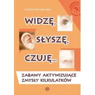 Pedagogika i dydaktyka - Harmonia Widzę, słyszę, czuję... Zabawy aktywizujące... - miniaturka - grafika 1