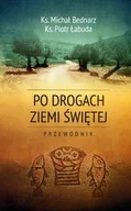 Przewodniki - Po drogach Ziemi Świętej - miniaturka - grafika 1