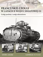 Historia świata - Napoleon V Francuskie czołgi w latach II wojny światowej 1 - Steven J. Zaloga - miniaturka - grafika 1