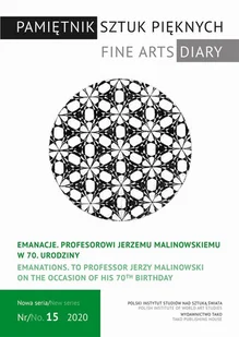 Agnieszka Kluczewska-Wójcik,Jan W. Sienkiewicz Pamiętnik Sztuk Pięknych. Emanacje. Profesorowi Jerzemu Malinowskiemu w 70. urodziny - Czasopisma - miniaturka - grafika 1