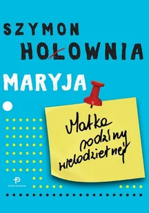 Hołownia Szymon Maryja. Matka rodziny wielodzietnej - Książki religijne obcojęzyczne - miniaturka - grafika 2
