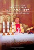 Biografie i autobiografie - Przez Sybir do kapłaństwa - miniaturka - grafika 1