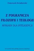 Filozofia i socjologia - Z pogranicza filozofii i teologii. Wykłady dla inteligencji - miniaturka - grafika 1