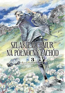 Szlakiem Chmur Na Północny Zachód Tom 3 - Komiksy dla młodzieży Szlakiem Chmur Na Północny Zachód Tom 3 - Komiksy dla młodzieży - miniaturka - grafika 1