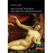 Universitas Jak czytać włoskie malarstwo renesansowe - Stefano Zuffi