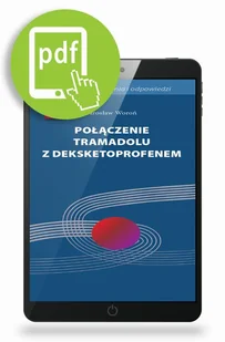 Połączenie tramadolu z deksketoprofenem - mamy na stanie, wyślemy natychmiast - Książki medyczne - miniaturka - grafika 1