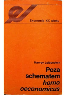 Poza schematem homo oeconomicus - Ekonomia - miniaturka - grafika 1