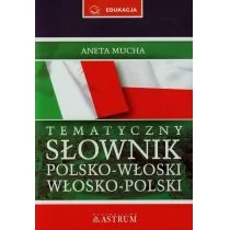 Astrum Słownik tematyczny polsko-włoski włosko-polski + CD - Aneta Mucha - Książki do nauki języka włoskiego - miniaturka - grafika 1