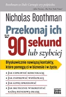 Poradniki hobbystyczne - Przekonaj Ich W 90 Sekund Lub Szybciej Nicholas Boothman - miniaturka - grafika 1
