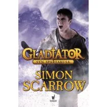 Publicat Simon Scarrow Gladiator. Tom III. Syn Spartakusa - Przewodniki - miniaturka - grafika 2
