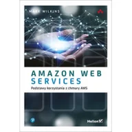 Książki o programowaniu - Helion Amazon Web Services - miniaturka - grafika 1