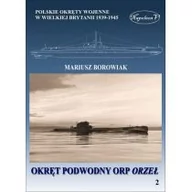 Militaria i wojskowość - Napoleon V Okręt podwodny ORP Orzeł - Mariusz Borowiak - miniaturka - grafika 1