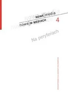 Filozofia i socjologia - Na Peryferiach Nowe Media 4 - miniaturka - grafika 1