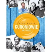 Kuroniowie przy stole - Jakub Kuroń - Diety, zdrowe żywienie - miniaturka - grafika 1