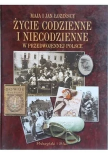 Życie codzienne i niecodzienne w przedwojennej Polsce - Pamiętniki, dzienniki, listy - miniaturka - grafika 1