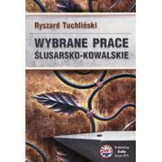 Podręczniki dla szkół zawodowych - Tuchliński Ryszard Wybrane prace $143lusarsko-kowalskie - miniaturka - grafika 1