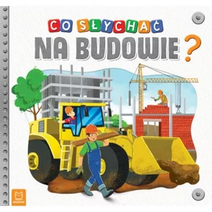 Co Słychać Na Budowie Praca zbiorowa - Powieści i opowiadania - miniaturka - grafika 3