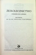 Zdrowie - poradniki - Ziołolecznictwo Poradnik dla lekarzy - miniaturka - grafika 1