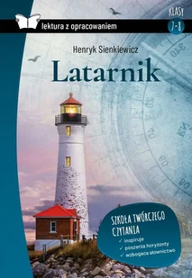 Latarnik Lektura Z Opracowaniem Henryk Sienkiewicz - Podręczniki dla szkół podstawowych - miniaturka - grafika 1