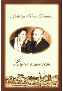 Życie z sensem - Biografie i autobiografie - miniaturka - grafika 1
