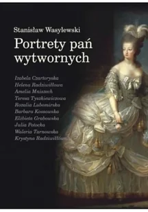 Wasylewski Stanisław Portrety pań wytwornych - Historia świata - miniaturka - grafika 2