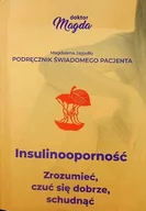 Książki medyczne - Insulinooporno���� Zrozumie�� czu�� si�� dobrze schudn���� - miniaturka - grafika 1