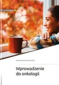 Książki medyczne - Wprowadzenie do onkologii - Red Beata Sas-Korczyńska - książka - miniaturka - grafika 1