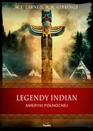 Filozofia i socjologia - Wierzenia i zwyczaje. Legendy Indian Ameryki Północnej - miniaturka - grafika 1