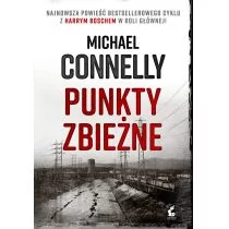 Michael Connelly Punkty zbieżne - Thrillery - miniaturka - grafika 1