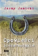 Opowiadania - Opowieści bieszczadzkie - miniaturka - grafika 1