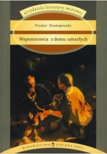 Wspomnienia z domu umarłych - Felietony i reportaże - miniaturka - grafika 2