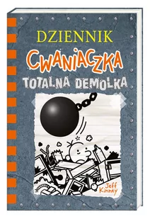 Dziennik cwaniaczka. Totalna demolka - Literatura popularno naukowa dla młodzieży - miniaturka - grafika 1