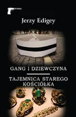 Kryminały - Gang i dziewczyna Tajemnica starego kościółka - Jerzy Edigey - miniaturka - grafika 1