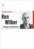 Filozofia i socjologia - Ken Wilber - Pasja myślenia - miniaturka - grafika 1