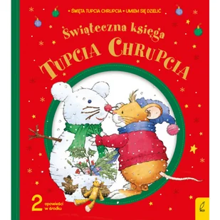 Wilga Tupcio Chhrupcio Świąteczna księga - Baśnie, bajki, legendy - miniaturka - grafika 2