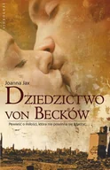 E-booki - literatura polska - Dziedzictwo von Becków Joanna Jax - miniaturka - grafika 1