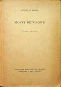 Książki o kulturze i sztuce - Mosty betonowe - miniaturka - grafika 1