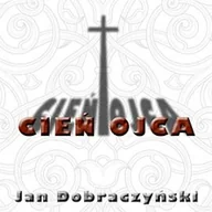 Audiobooki - literatura popularnonaukowa - Cień ojca Jan Dobraczyński - miniaturka - grafika 1