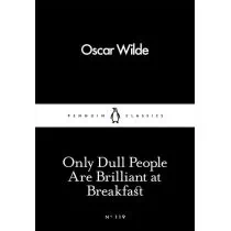 PENGUIN BOOKS ONLY DULL PEOPLE ARE BRILLIANT AT BREAKFAST - Obcojęzyczne książki popularnonaukowe - miniaturka - grafika 3