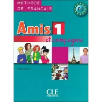 CLE International Amis et compagnie 1 Podręcznik - Colette Samson