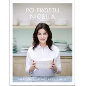 Książki kucharskie - Filo Po prostu Nigella. Smacznie, łatwo, przyjemnie LIT-8098 - miniaturka - grafika 1