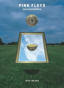 Pink Floyd. Moje wspomnienia - Książki o kulturze i sztuce - miniaturka - grafika 1