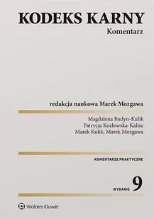 Mozgawa Marek, Budyn-Kulik Magdalena, Kozłowska-Ka Kodeks karny. Komentarz - Prawo - miniaturka - grafika 1